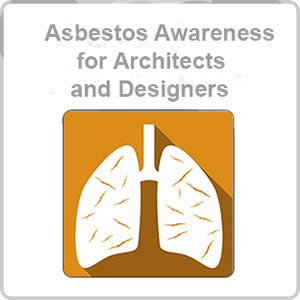 Asbestos Awareness for Architects and Designers Video Based CPD Certified Online Course
