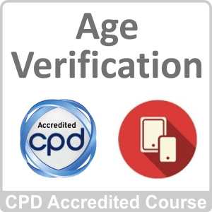 Age Verification CPD Accredited Online Course