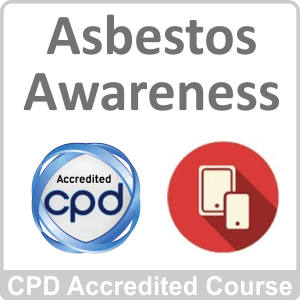 Asbestos Awareness CPD Accredited Online Course