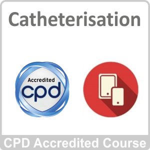 Catheterisation CPD Accredited Online Course