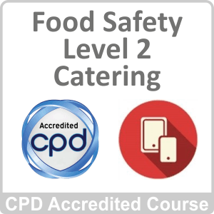 Food Safety Level 2 in Catering CPD Accredited Online Course