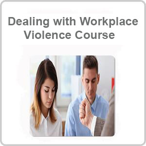 Dealing with Workplace Violence CPD Accredited Course