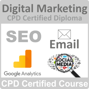Digital Marketing Diploma (CPD Certified) Online Training Course