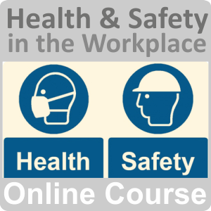 Health & Safety in the Workplace UK Diploma Training Course