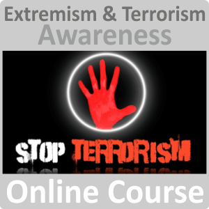 Extremism & Terrorism Awareness Online Training Course