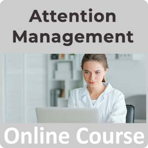 Attention Management Online Training Course