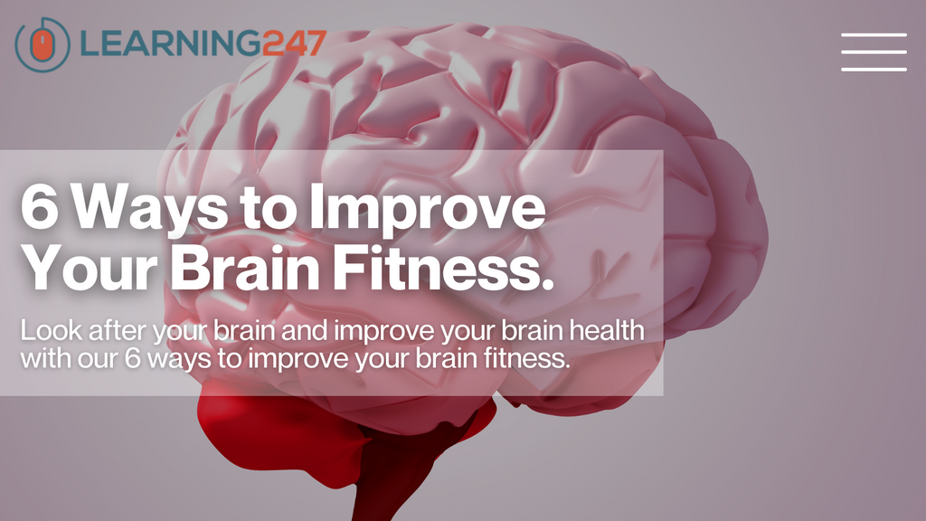 6 Ways to Improve Brain Fitness