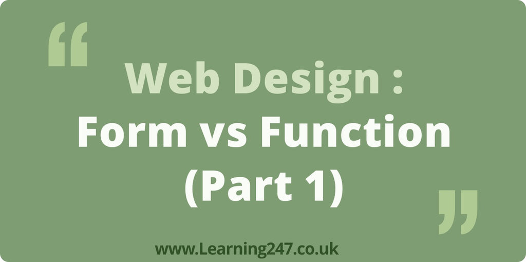 Web Design : Form vs Function (Part 1)