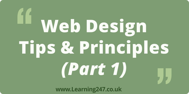 Web Design Tips & Principles (Part 1)