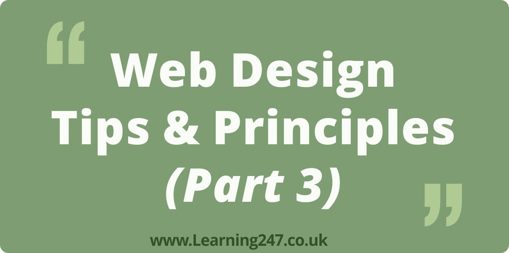 Web Design Tips & Principles (Part 3)