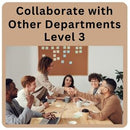 Collaborate with Other Departments Level 3 Online Training Course - CPD Accredited