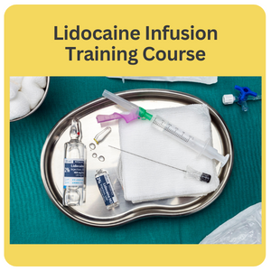 Lidocaine Infusion Training Course