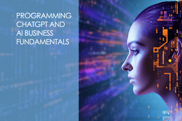 ChatGPT and AI Fundamentals Training Course