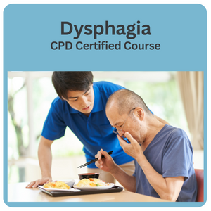 Dysphagia Care Training Course