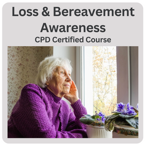 Loss & Bereavement Awareness Training Course