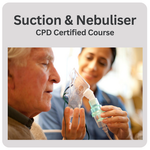 Suction And Nebuliser Training Course Suction And Nebuliser Training Course