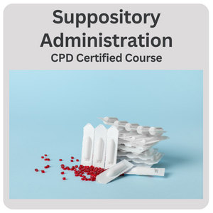 Suppository Administration Training Course