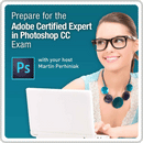 Adobe Photoshop CC - Prepare for the Adobe Certified Expert in Photoshop CC Exam Online Course
