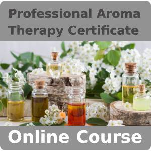 Professional Aromatherapy Certificate Training Course