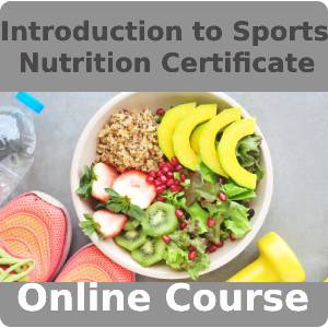 Introduction to Sports Nutrition Certificate Training Course