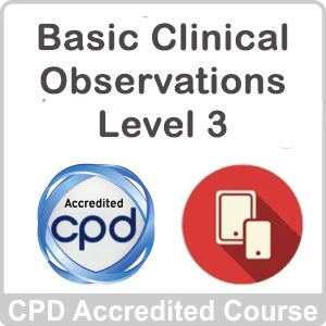 Basic Clinical Observations Level 3 Online Course