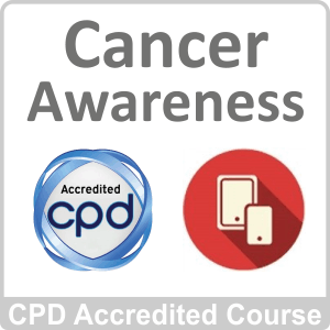 Cancer Awareness CPD Accredited Online Course