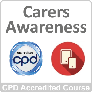 Carers Awareness CPD Accredited Online Course