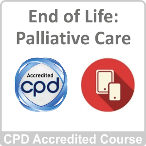 End of Life & Palliative Care CPD Accredited Online Course