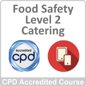 Food Safety Level 2 Catering CPD Accredited Online Course
