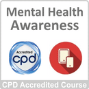 Mental Health Awareness CPD Accredited Online Course