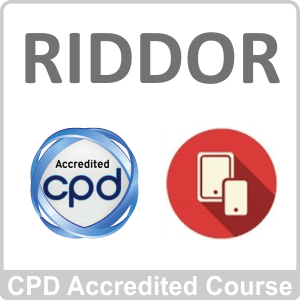 Certified Rid RIDDOR CPD Accredited Online Course