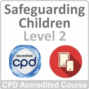 Safeguarding Children & Young Adults (POCA) Level 2 Online Course