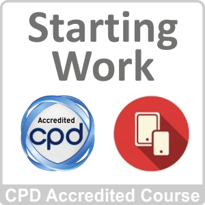 Starting Work CPD Accredited Online Course