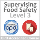 Supervising Food Safety (Level 3) CPD Accredited Online Course