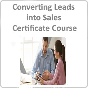 Converting Leads into Sales Certificate Course