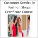 Customer Service in Fashion Shops Certificate Course