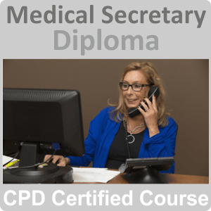 Medical Secretary Diploma (Level 2) Online Training Course