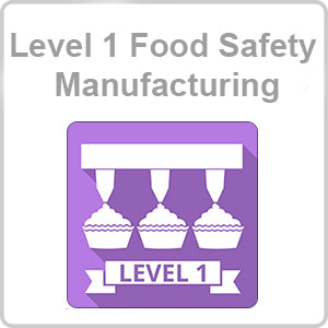 Food Safety in Manufacturing Level 1 Video Based CPD Certified Online Course