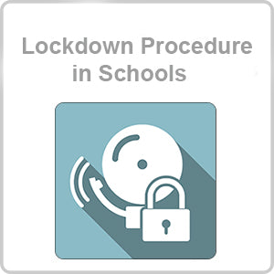 Lockdown Procedure in Schools CPD Certified Online Course