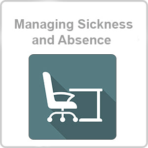 Managing Sickness and Absence CPD Certified Online Course