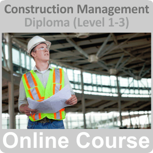 Construction Management Diploma Level 1-3 Training Course