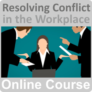 Resolving Conflict in the Workplace Training Course
