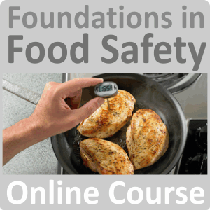 Foundations in Food Safety Online Training Course