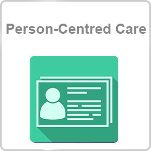 Person-Centred Care CPD Certified Online Course