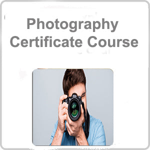 Photography Certificate Course