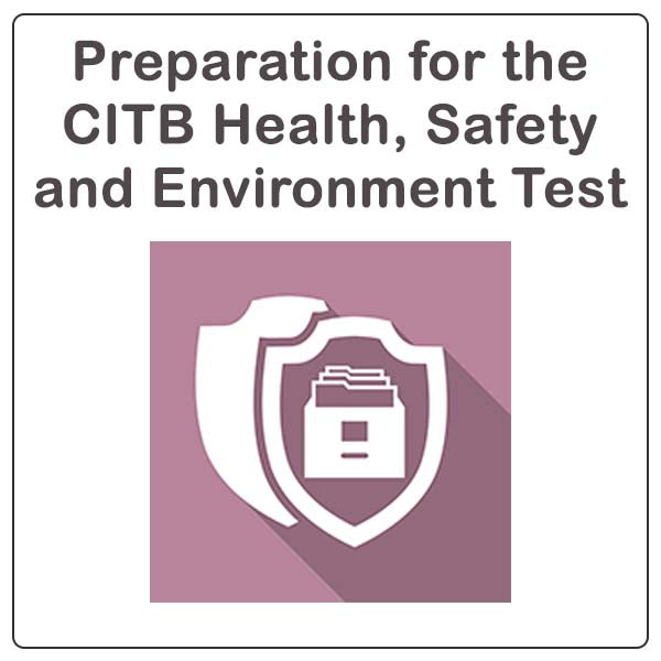 Preparation for the CITB Health, Safety & Environment Test Video-Based CPD Certified Online Course