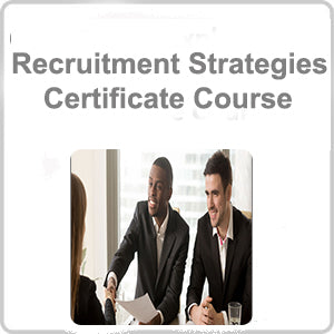 Recruitment Strategies Certificate Course