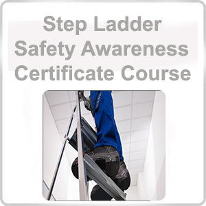 Step Ladder Safety Awareness Certificate Course