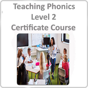 Teaching Phonics Level 2 Certificate Course